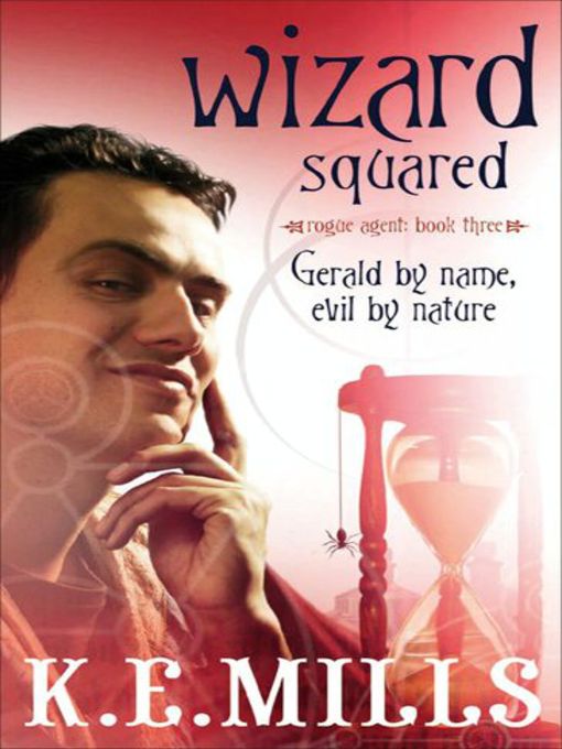 Title details for Wizard Squared by K. E. Mills - Available